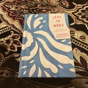 Less is more book by Dominique Bertolucci